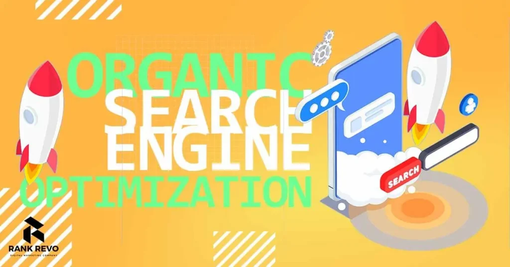Organic Search Engine Optimization